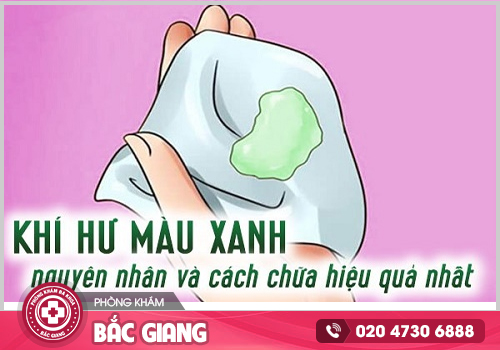 Khí hư màu xanh có phải viêm nhiễm phụ khoa? Cách chữa hiệu quả
