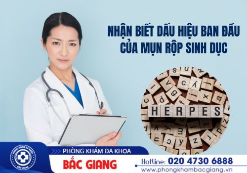 nhận biết dấu hiệu ban đầu của mụn rộp sinh dục